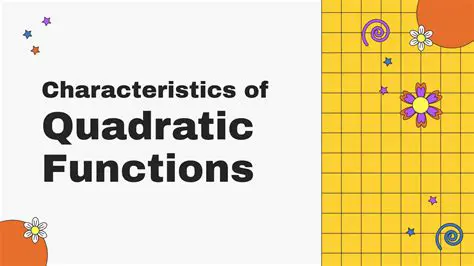 Characteristics of Quadratic Expressions