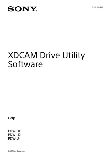 Features of the Sony XDCAM Drive Software