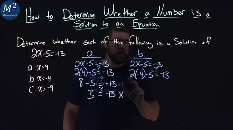 How to Determine whether a Given Number is a Solution to an Equation