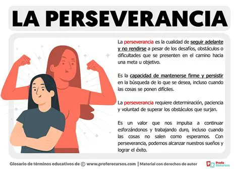 La perseverancia es un factor clave para alcanzar grandes logros