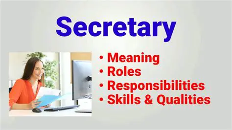 Main Responsibilities of the Secretary