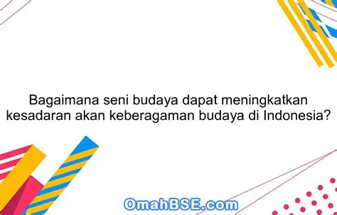 Meningkatkan kesadaran akan keberagaman