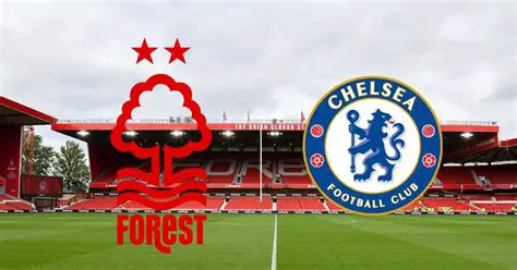 Nottingham Forest vs Chelsea: Premier League Clash Preview and Analysis