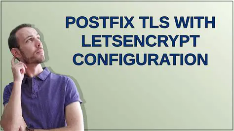 Postfix and TLS Configuration
