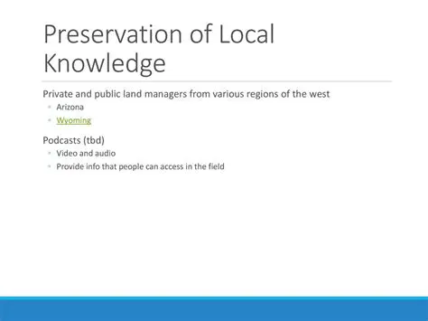 Preservation of Local Knowledge