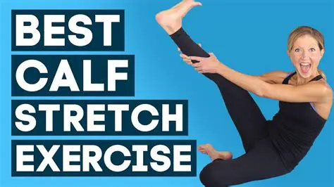 Stretching and calf muscle relaxation