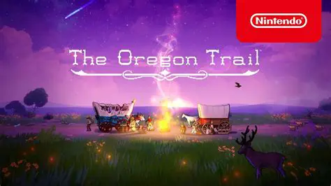 The Challenges of the Oregon Trail