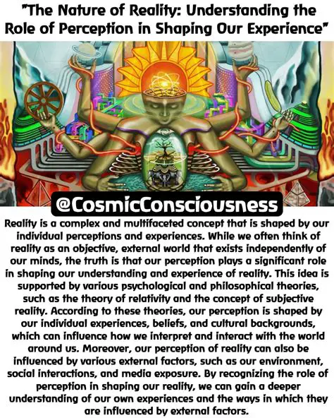 The Role of Perception in Shaping Reality