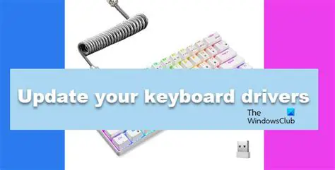 Update your keyboard drivers